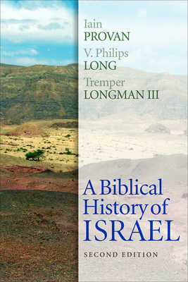 Image of A Biblical History of Israel Second Edition