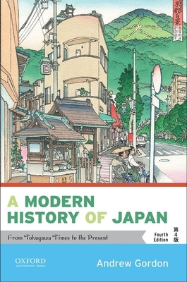 Image of A Modern History of Japan: From Tokugawa Times to the Present