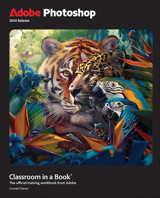 Image of Adobe Photoshop Classroom in a Book 2024 Release