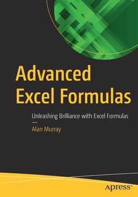 Image of Advanced Excel Formulas: Unleashing Brilliance with Excel Formulas