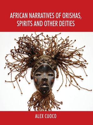 Image of African Narratives of Orishas Spirits and Other Deities