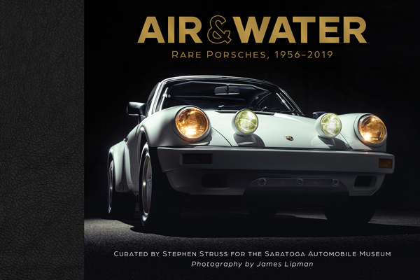Image of Air & Water: Rare Porsches 1956-2019