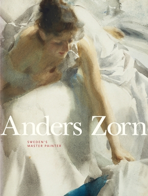 Image of Anders Zorn: Sweden's Master Painter