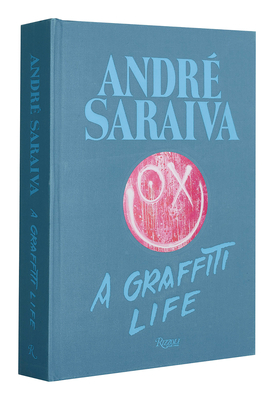 Image of Andr Saraiva: Graffiti Life
