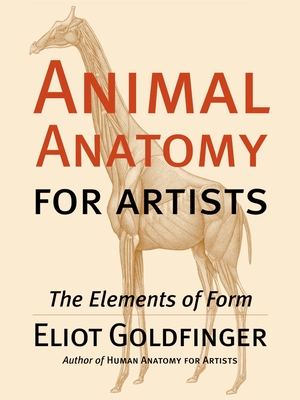 Image of Animal Anatomy for Artists: The Elements of Form