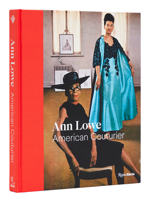 Image of Ann Lowe: American Couturier