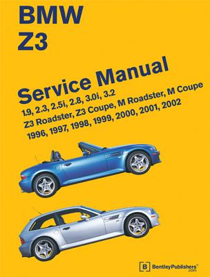 Image of BMW Z3 Service Manual: 1996-2002: 19 23 25i 28 30i 32 - Z3 Roadster Z3 Coupe M Roadster M Coupe