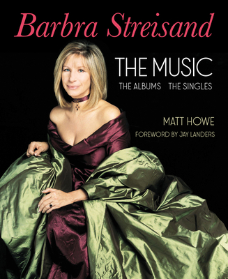 Image of Barbra Streisand: The Music the Albums the Singles
