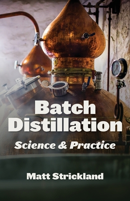 Image of Batch Distillation: Science and Practice