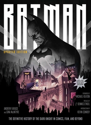 Image of Batman: The Definitive History of the Dark Knight in Comics Film and Beyond [Updated Edition]