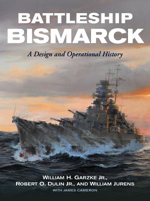 Image of Battleship Bismarck: A Design and Operational History