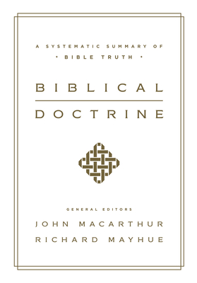 Image of Biblical Doctrine: A Systematic Summary of Bible Truth