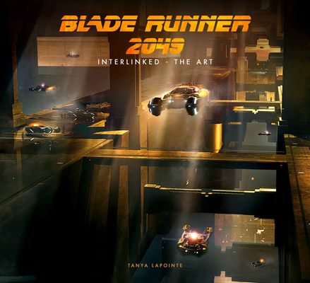 Image of Blade Runner 2049 - Interlinked - The Art