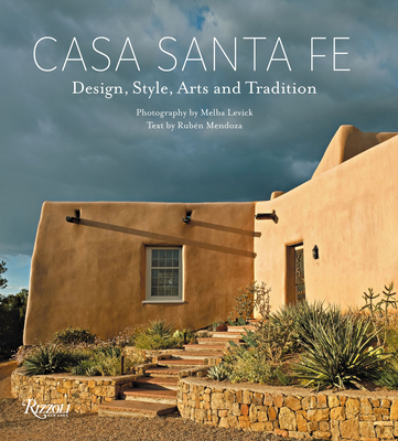 Image of Casa Santa Fe: Design Style Arts and Tradition