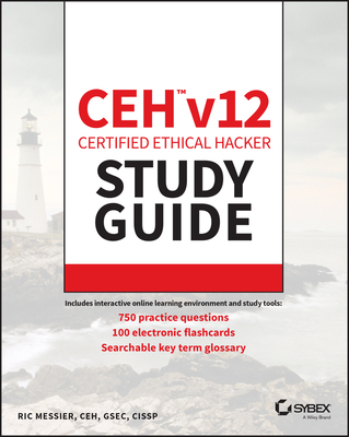 Image of Ceh V12 Certified Ethical Hacker Study Guide with 750 Practice Test Questions