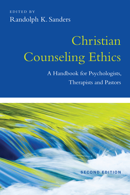 Image of Christian Counseling Ethics: A Handbook for Psychologists Therapists and Pastors