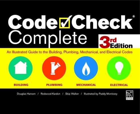 Image of Code Check Complete 3rd Edition: An Illustrated Guide to the Building Plumbing Mechanical and Electrical Codes