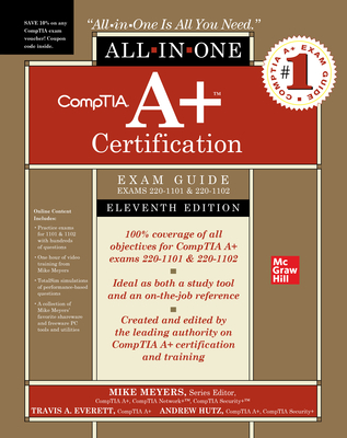 Image of Comptia A+ Certification All-In-One Exam Guide Eleventh Edition (Exams 220-1101 & 220-1102)