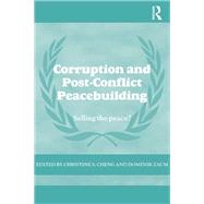Image of Corruption and Post-Conflict Peacebuilding: Selling the Peace? GTIN 9780415721561