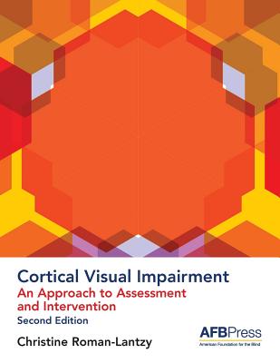 Image of Cortical Visual Impairment: An Approach to Assessment and Intervention