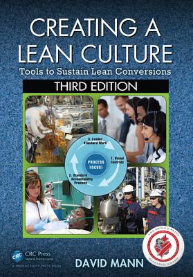 Image of Creating a Lean Culture: Tools to Sustain Lean Conversions Third Edition