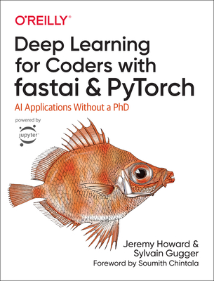 Image of Deep Learning for Coders with Fastai and Pytorch: AI Applications Without a PhD