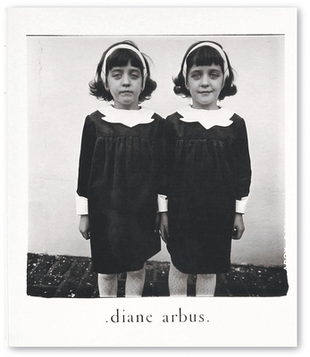 Image of Diane Arbus: An Aperture Monograph: 50th Anniversary Edition
