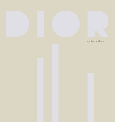 Image of Dior by Sarah Moon