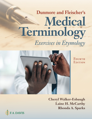 Image of Dunmore and Fleischer's Medical Terminology: Exercises in Etymology