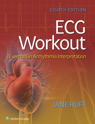 Image of ECG Workout: Exercises in Arrhythmia Interpretation