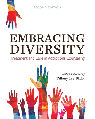 Image of Embracing Diversity: Treatment and Care in Addictions Counseling