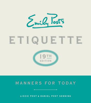Image of Emily Post's Etiquette 19th Edition: Manners for Today