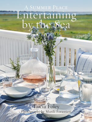 Image of Entertaining by the Sea: A Summer Place