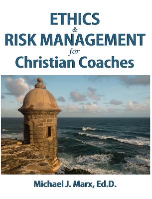 Image of Ethics & Risk Management for Christian Coaches