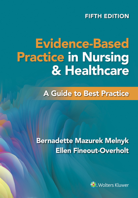 Image of Evidence-Based Practice in Nursing & Healthcare: A Guide to Best Practice