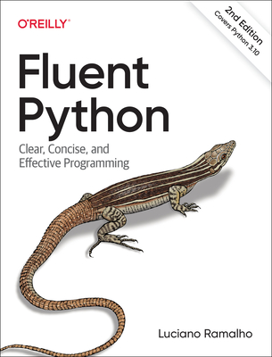 Image of Fluent Python: Clear Concise and Effective Programming