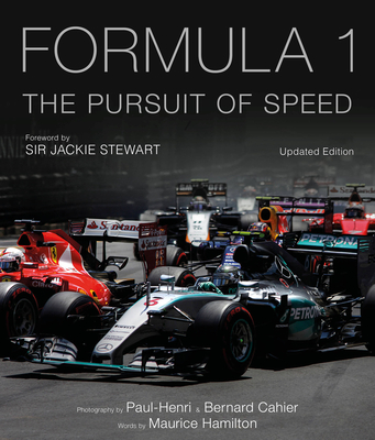 Image of Formula One: The Pursuit of Speed: A Photographic Celebration of F1's Greatest Moments