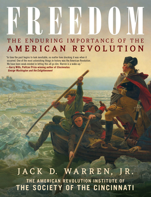 Image of Freedom: The Enduring Importance of the American Revolution