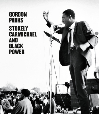 Image of Gordon Parks: Stokely Carmichael and Black Power