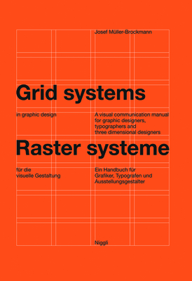 Image of Grid Systems in Graphic Design: A Visual Communication Manual for Graphic Designers Typographers and Three Dimensional Designers