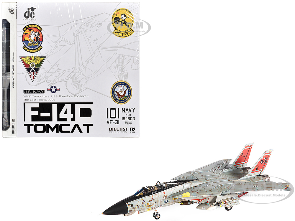 Image of Grumman F-14D Tomcat Fighter Aircraft "VF-31 Tomcatters USS Theodore Roosevelt The Last Flight" (2006) United States Navy 1/72 Diecast Model by JC Wi