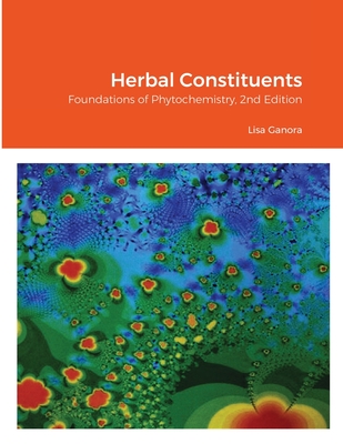 Image of Herbal Constituents 2nd Edition: Foundations of Phytochemistry