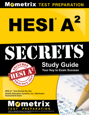 Image of Hesi A2 Secrets Study Guide: Hesi A2 Test Review for the Health Education Systems Inc Admission Assessment Exam