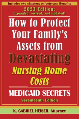 Image of How to Protect Your Family's Assets from Devastating Nursing Home Costs: (17th ed)
