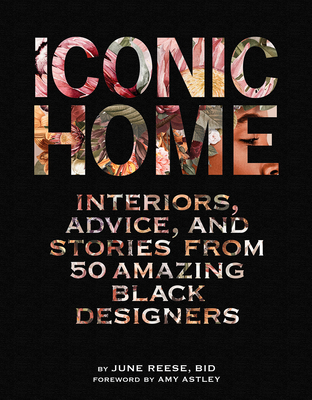 Image of Iconic Home: Interiors Advice and Stories from 50 Amazing Black Designers