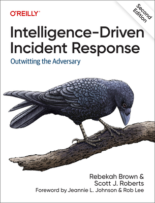 Image of Intelligence-Driven Incident Response: Outwitting the Adversary
