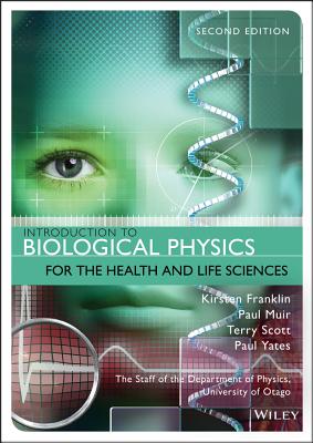 Image of Introduction to Biological Physics for the Health and Life Sciences