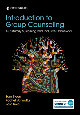 Image of Introduction to Group Counseling: A Culturally Sustaining and Inclusive Framework