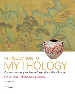 Image of Introduction to Mythology: Contemporary Approaches to Classical and World Myths