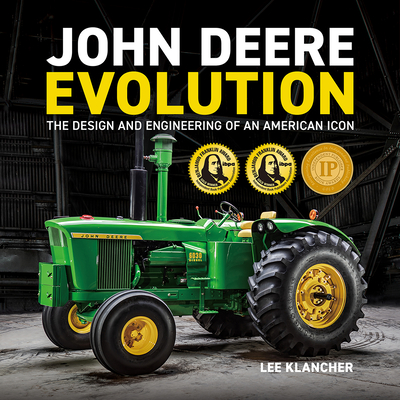 Image of John Deere Evolution: The Design and Engineering of an American Icon
